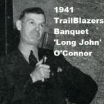Trailblazers 1941 a5f 2nd banquet, Long John O'Connor (1)