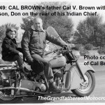 2015 5-0 pg 1b 1949 Cal Brown's father, on Indian Chief Cal V. Brown & son Don