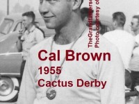 Cactus Derby 1955 15-0e Cactus Derby, CAL BROWN