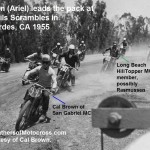 Misc. 1955 Palos Verdes Scrambles Rusty Nails & Cal Brown, LB Hilltoppers, Dirt Diggers MC