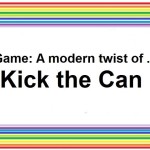 Kick the Can game