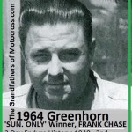 1964 Greenhorn z19 veteran Frank Chase won SUN. ONLY..
