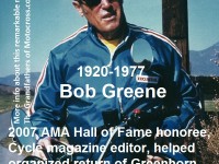 1966 r9b PMC Bob Greene, 2007 AMA, Cycle mag. Editor & GH organizer