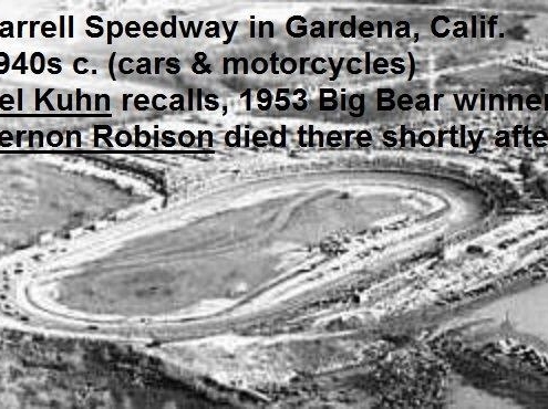 Carrell Raceway 1953 The Big Bear H & H Race – The Grandfathers of Motocross