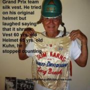 1953-5-9-c5-In-2012-Del-Kuhn-holds-up-his-1953-Catalina-silk-team-vest-wears-orig.-helmet-saying-helmet-shrank-